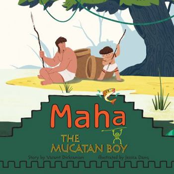 Hardcover Maha The Mucatan Boy Book