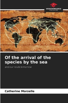 Paperback Of the arrival of the species by the sea Book