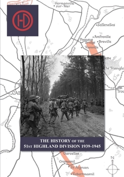 The History of the 51st Highland Division