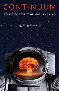 Paperback Continuum: Collected Stories of Space and Time Book