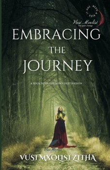 Paperback Embracing The Journey Book