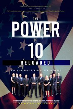 Paperback The Power of 10 Reloaded: Rapid Revenue Strategy for Business Book