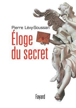 Paperback Eloge du secret [French] Book