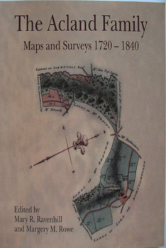 Paperback The Acland Family: Maps and Surveys 1720-1840 Book
