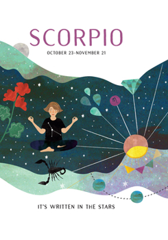 Scorpio - Book #8 of the It's Written in the Stars