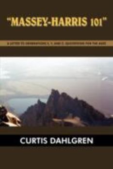 Paperback "Massey-Harris 101": A Letter to Generations X, Y, and Z: Quotations for the Ages Book