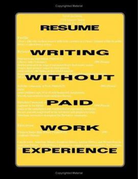 Paperback Resume Writing Without Paid Work Experience Book