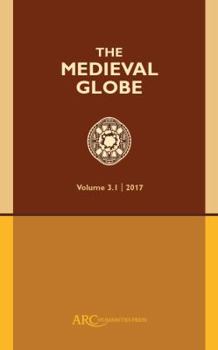 Paperback The Medieval Globe Vol. 3 Part 1 Book