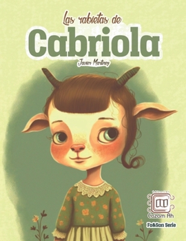 Paperback Las rabietas de Cabriola [Spanish] Book