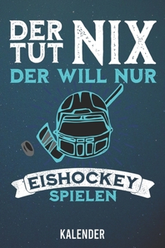 Kalender: 2020 A5 1 Woche 2 Seiten - 110 Seiten - Der tut nix Eishockey (German Edition)