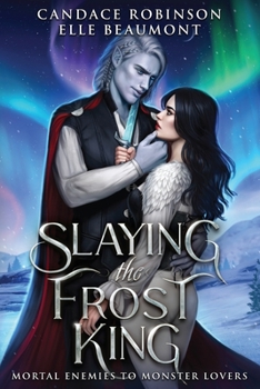 Paperback Slaying the Frost King Book