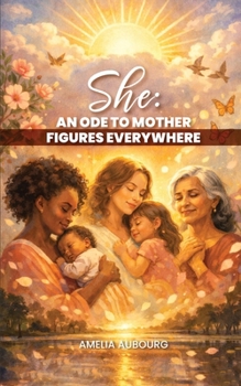 Paperback She: An Ode to Mother Figures Everywhere Book