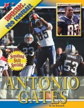 Antonio Gates - Book  of the Superstars of Professional Football