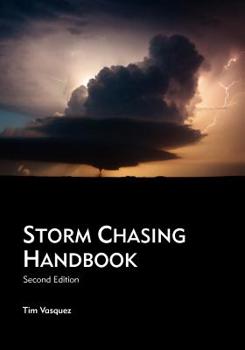 Paperback Storm Chasing Handbook, 2nd. Ed. Book