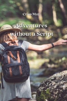 Paperback Adventures without a Script Book