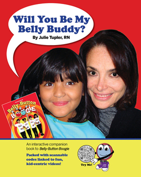 Paperback Will You Be My Belly Buddy? Book