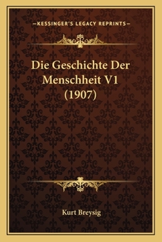 Paperback Die Geschichte Der Menschheit V1 (1907) [German] Book