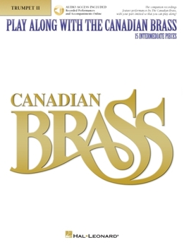 Paperback Play Along with the Canadian Brass - Trumpet 2: Book/Online Audio Book