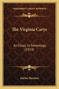 Paperback The Virginia Carys: An Essay In Genealogy (1919) Book