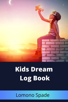 Paperback Kids Dream Log Book