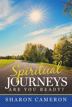 Paperback Spiritual Journeys: Are you ready? Book