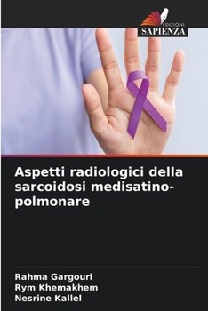 Paperback Aspetti radiologici della sarcoidosi medisatino-polmonare [Italian] Book