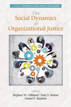 Paperback Social Dynamics of Organizational Justice Book