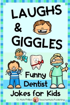 Paperback Dentist Jokes for Kids: Toothy Q&A Jokes, Knock-knock Jokes, and Tongue Twisters Book