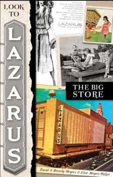 Paperback Look to Lazarus: The Big Store Book