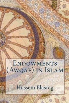 Paperback Endowments (Awqaf) in Islam Book