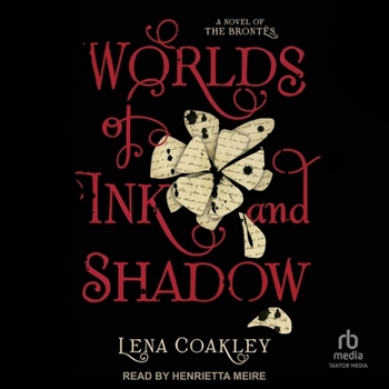 Audio CD Worlds of Ink and Shadow: A Novel of the Brontës Book