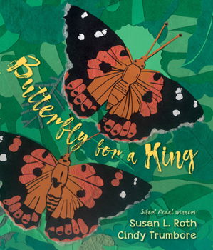 Hardcover Butterfly for a King: Saving Hawai&#699;i's Kamehameha Butterflies Book