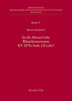 Hardcover Ist Die Sogenannte Mozartsche Bläserkonzertante Kv 297b/Anh. I,9 Echt? [German] Book