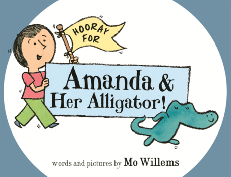Library Binding Hooray for Amanda & Her Alligator! Book