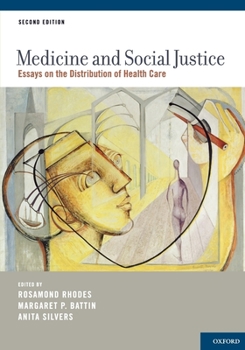 Paperback Medicine and Social Justice: Essays on the Distribution of Health Care Book