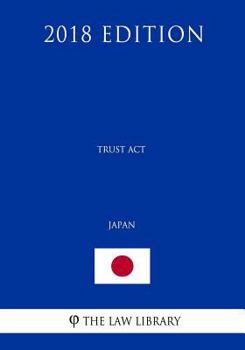 Paperback Trust Act (Japan) (2018 Edition) Book