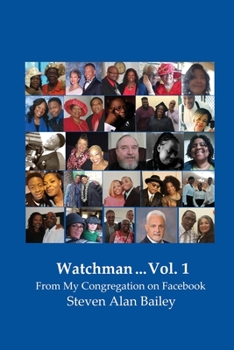 Paperback Watchman ...: From My Congregation on Facebook Book