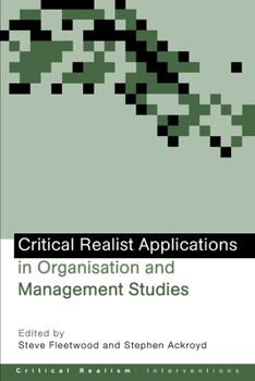 Paperback Critical Realist Applications in Organisation and Management Studies Book