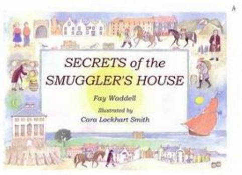 Paperback Secrets of the Smuggler's House Book
