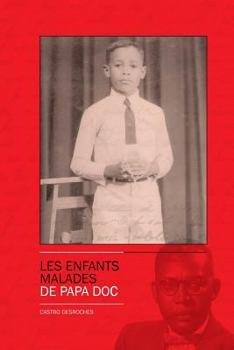 Les Enfants Malades de Papa Doc