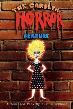 Paperback The Carolyn Horror Feature Book