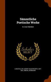 Hardcover Sammtliche Poetische Werke: In Zwei Banden Book
