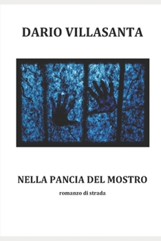 Paperback Nella pancia del mostro [Italian] Book