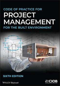 Paperback Code of Practice for Project Management for the Built Environment Book