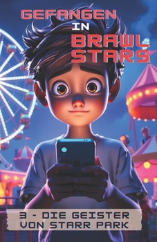 Die Geister von Starr Park: Gefangen in Brawl Stars