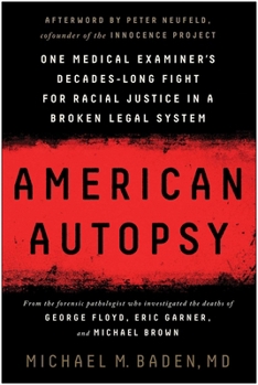 Hardcover American Autopsy: One Medical Examiner's Decades-Long Fight for Racial Justice in a Broken Legal System Book