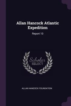 Paperback Allan Hancock Atlantic Expedition: Report 10 Book