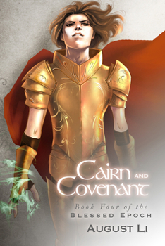 Cairn and Covenant - Book #4 of the Blessed Epoch