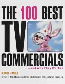 Hardcover The 100 Best TV Commercials: And Why They Worked Book