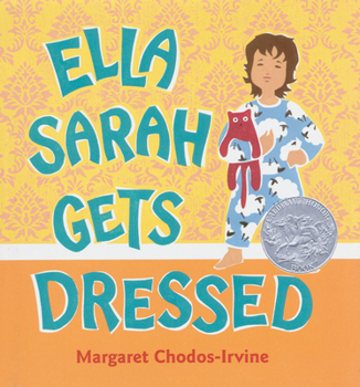 Hardcover Ella Sarah Gets Dressed: A Caldecott Honor Award Winner Book